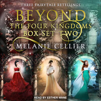 Beyond the Four Kingdoms Box Set 2 - Melanie Cellier