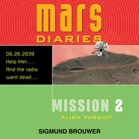 Mission 2: Alien Pursuit - Sigmund Brouwer