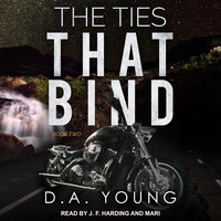 The Ties That Bind: Book Two - D. A. Young