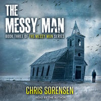 The Messy Man - Chris Sorensen