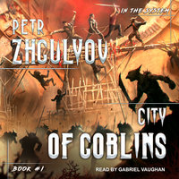City of Goblins - Petr Zhgulyov