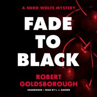 Fade to Black: A Nero Wolfe Mystery - Robert Goldsborough