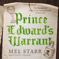 Prince Edward’s Warrant - Mel Starr