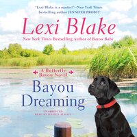 Bayou Dreaming - Lexi Blake