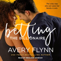 Betting the Billionaire - Avery Flynn
