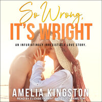 So Wrong, It’s Wright - Amelia Kingston
