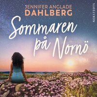 Sommaren på Nornö - Jennifer Anglade Dahlberg