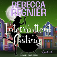 Intermittent Casting: A Widow's Bay Novel - Rebecca Regnier