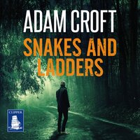 Snakes and Ladders: Knight  Culverhouse Book 10 - Adam Croft