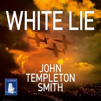 White Lie: John Winter Book 1 - John Templeton Smith