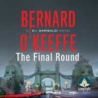 The Final Round - Bernard O'Keeffe