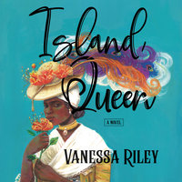 Island Queen: A Novel - Vanessa Riley