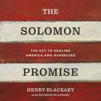The Solomon Promise: The Key to Healing America and Ourselves - Henry Blackaby
