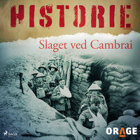 Slaget ved Cambrai - Orage