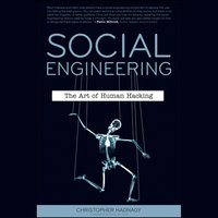 Social Engineering: The Art of Human Hacking - Christopher Hadnagy, Paul Wilson