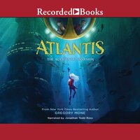 Atlantis: The Accidental Invasion - Gregory Mone