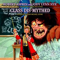 Class Dis-Mythed - Jody Lynn Nye, Robert Asprin