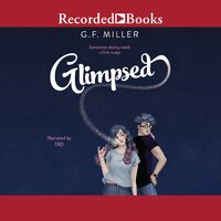 Glimpsed - G.F. Miller