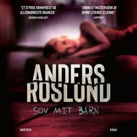 Sov mit barn - Anders Roslund