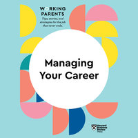 Managing Your Career - Harvard Business Review