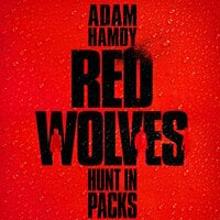Pearce: Red Wolves - Adam Hamdy