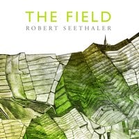 The Field - Robert Seethaler