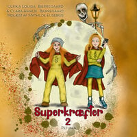 Superkræfter 2 - Ulrika Louisa Bjerregaard, Clara Amalie Bjerregaard