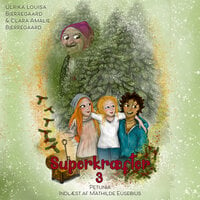 Superkræfter 3 - Ulrika Louisa Bjerregaard, Clara Amalie Bjerregaard