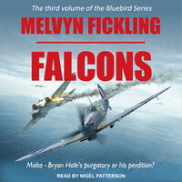 Falcons: A Siege of Malta Novel - Melvyn Fickling