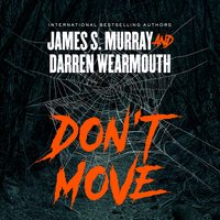 Don’t Move - Darren Wearmouth, James S. Murray