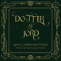 Dotter av Jord - Ann-Catrin Mattsson