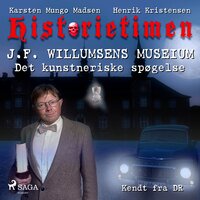 Historietimen 16 - J.F. WILLUMSENS MUSEUM - Det kunstneriske spøgelse - Karsten Mungo Madsen, Henrik Kristensen