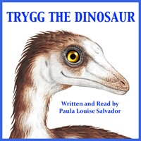 Trygg The Dinosaur - Paula Louise Salvador