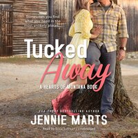 Tucked Away: A Hearts of Montana Book - Jennie Marts