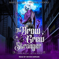 The Drow Grew Stronger - Michael Anderle, Martha Carr