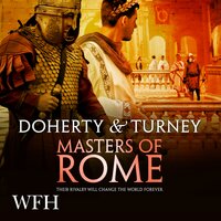 Masters of Rome: Rise of Emperors book 2 - Gordon Doherty, S.J.A. Turney