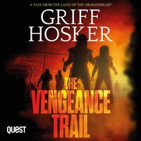 The Vengeance Trail - Griff Hosker