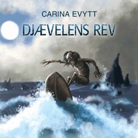 Djævelens Rev - Carina Evytt