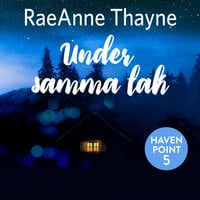 Under samma tak - RaeAnne Thayne