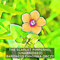 The Scarlet Pimpernel - Baroness Emmuska Orczy