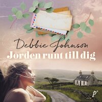 Jorden runt till dig - Debbie Johnson