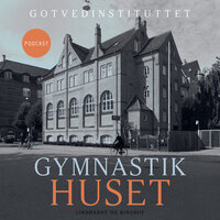 Gymnastikhuset - – Gotvedinstituttet