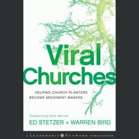 Viral Churches: Helping Church Planters Become Movement Makers - Warren Bird, Ed Stetzer