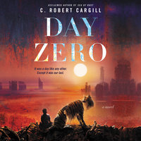 Day Zero - C. Robert Cargill