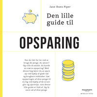 Den lille guide til opsparing - Jane Ibsen Piper