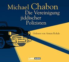 Die Vereinigung jiddischer Polizisten - Michael Chabon