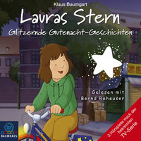 Lauras Stern, Teil 9: Glitzernde Gutenacht-Geschichten - Cornelia Neudert, Klaus Baumgart