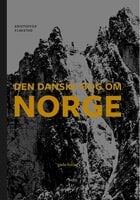 Den danske bog om Norge - Kristoffer Flakstad