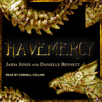Havemercy - Jaida Jones, Danielle Bennett