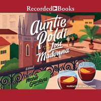 Auntie Poldi and the Lost Madonna - Mario Giordano